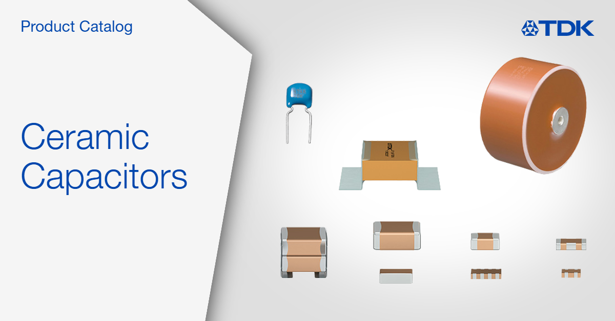 Product catalog Ceramic capacitors TDK Electronics TDK Europe